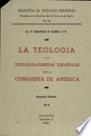 La Teologia Y Los Teologos-juristas Espanoles