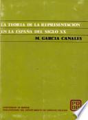 La teoría de la representación en la España del siglo XX