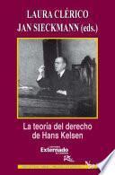 La teoría del derecho de Hans Kelsen