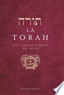 La Torah. Los Cinco Libros de Mose