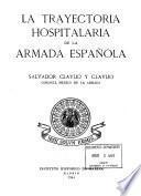 La trayectoria hospitalaria de la armada española