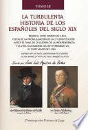 La turbulenta historia de los españoles del siglo XIX