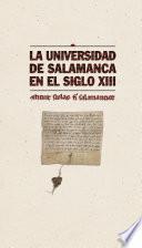 La Universidad de Salamanca en el siglo XIII.