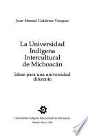 La Universidad Indígena Intercultural de Michoacán