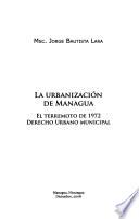 La urbanización de Managua
