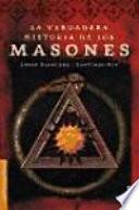 La verdadera historia de los masones