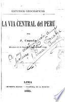 La vía central del Perú: Documentación oficial sobre el camino del Pichis, la navegación de los ríos y la colonización de la región central del Perú. Vocabulario de lengua campa, por J. Zavala (p. [155]-164)