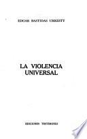 La violencia universal