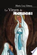 La Virgen de Lourdes