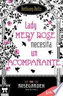 Lady Mary Rose busca un acompañante (The Rosegarden Family Tree 5)