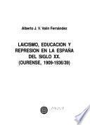 Laicismo, educación y represión en la España del siglo XX
