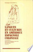 Langues et cultures en Amérique espagnole coloniale