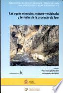 Las aguas minerales, minero-medicinales y termales de la provincia de Jaén