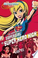 Las aventuras de Supergirl en Super Hero High (DC Super Hero Girls 2)