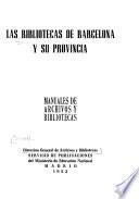 Las bibliotecas de Barcelona y su Provincia