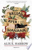 Las brujas del ayer y del mañana / The Once and Future Witches