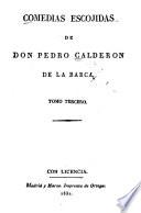 Las comedias de don Pedro Calderon de la Barca