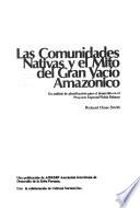 Las comunidades nativas y el mito del gran vacío amazónico
