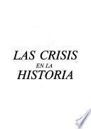 Las crisis en la historia