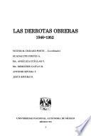 Las Derrotas obreras, 1946-1952