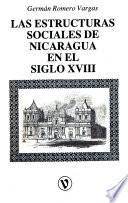 Las estructuras sociales de Nicaragua en el siglo XVIII