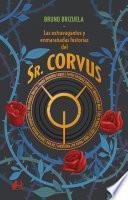 Las extravagantes y enmarañadas historias el Sr. Corvus