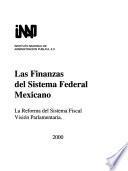 Las Finanzas del sistema federal mexicano