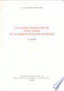 Las glosas marginales de Vetus Latina en las Biblias Vulgatas Españolas