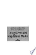 Las guerras del Magdalena Medio