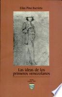 Las ideas de los primeros venezolanos