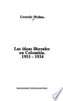 Las ideas liberales en Colombia: 1849-1914