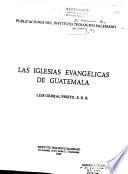 Las iglesias evangélicas de Guatemala