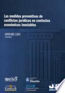 Las medidas preventivas de conflictos jurídicos en contextos económicos inestables