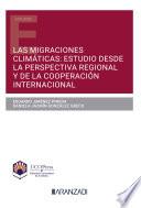 Las migraciones climáticas: estudio desde la perspectiva regional y de la cooperación internacional
