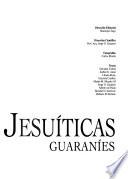 Las misiones jesuíticas guaraníes