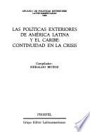 Las Políticas exteriores de America latina y el Caribe