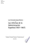 Las reformas de la Administración Española, 1957-1967