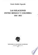 LAS RELACIONES ENTRE MEXICO Y COLOMBIA 1810~1862