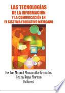 Las tecnologías de la información y la comunicación en el sistema educativo mexicano