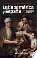 Latinoamérica y España, 1800-1850