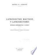 Latrodectus mactans y latrodectismo, estudio experimental y clinico