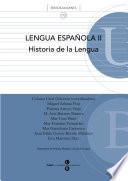 Lengua española II Historia de la lengua