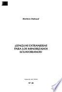Lenguas extranjeras para los minorizados ecuatorianos?