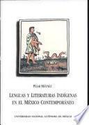 Lenguas y literaturas indígenas en el México contemporáneo