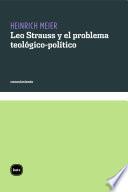 Leo Strauss y el problema teológico-político
