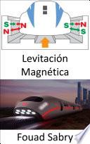 Levitación Magnética