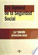 Ley general de la seguridad social / General Law on Social Security