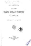 Ley organica de los arts. 101 y 102 de la Constitucion federal de 5 de febrero de 1857