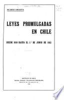 Leyes promulgadas en Chile desde 1810 hasta el 1. ̊de junio de 1912: 1810-1854