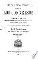 Leyes y resoluciones expedidas por los Congresos de 1878 y 1879